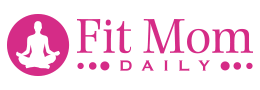 Fit Mom Daily